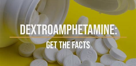 Figure 1 Dextroamphetamine. Dextroamphetamine effects & dosages