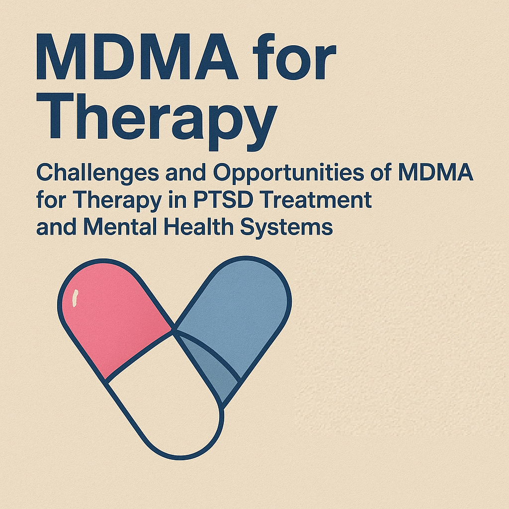 Figure 1 Challenges. MDMA for Therapy